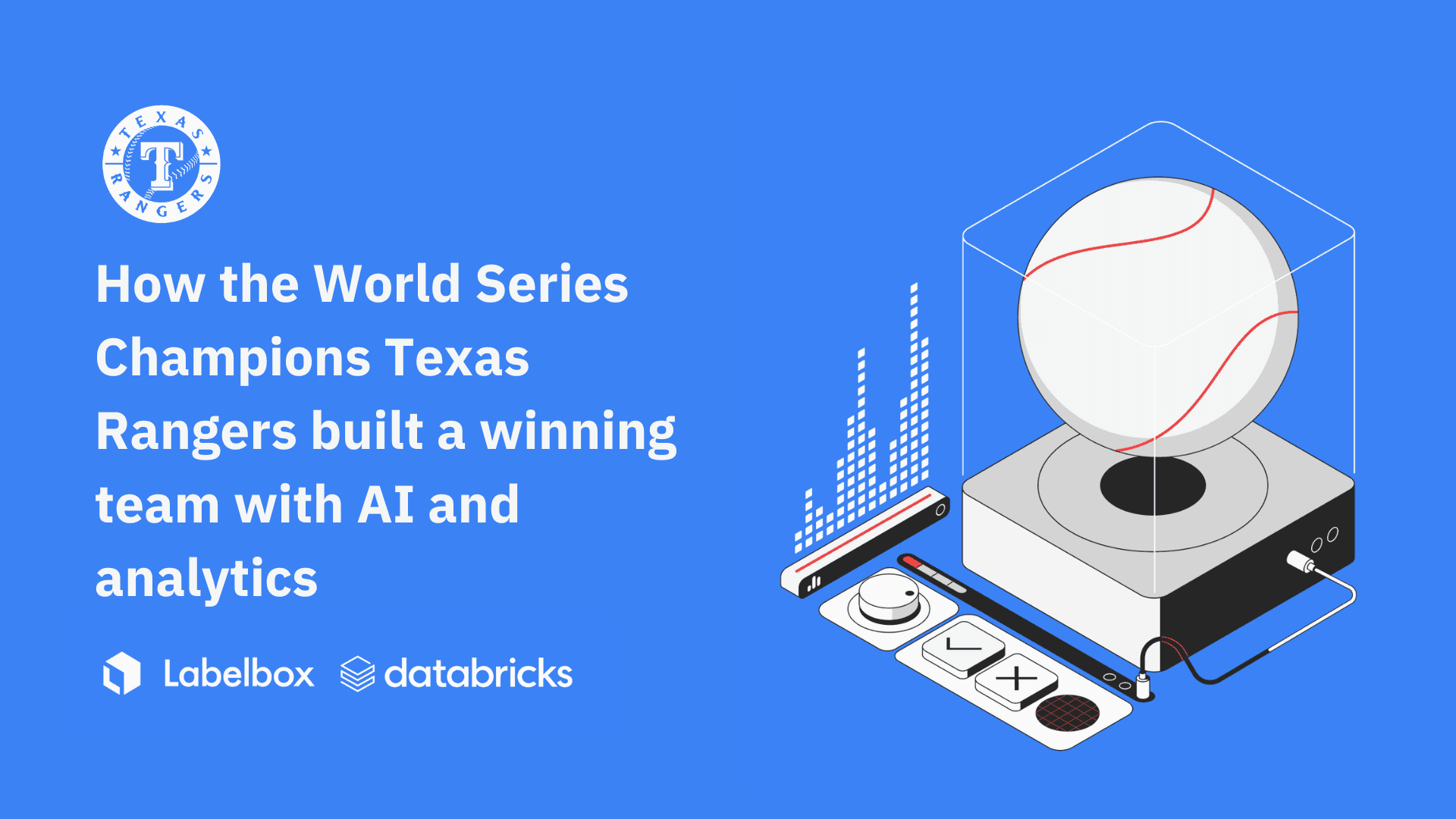 How the World Series Champions Texas Rangers built a winning team with AI and analytics